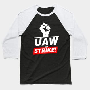 UAW Strong All day long - UAW STRIKE Baseball T-Shirt